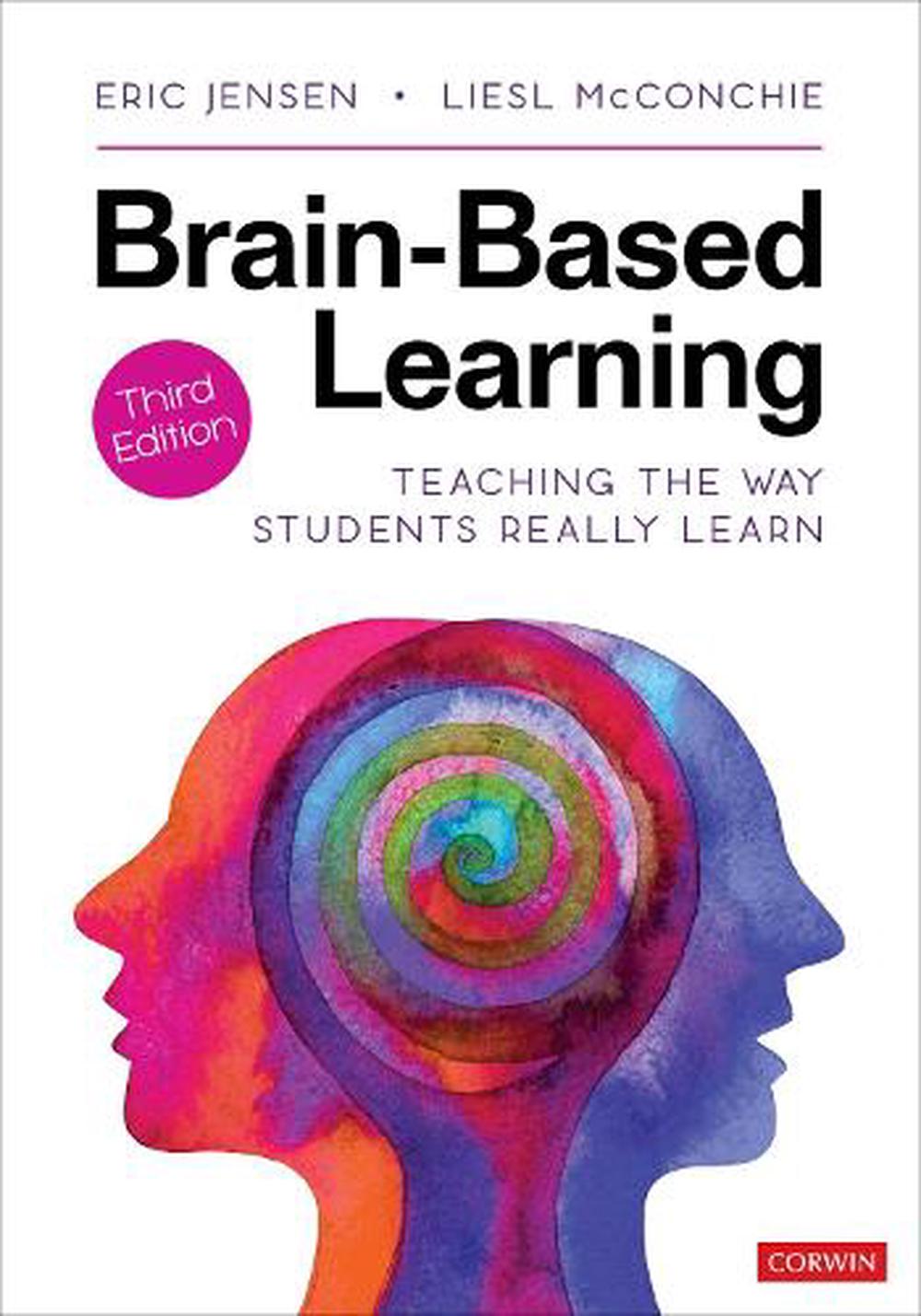 Brainbased Learning Teaching the Way Students Learn by