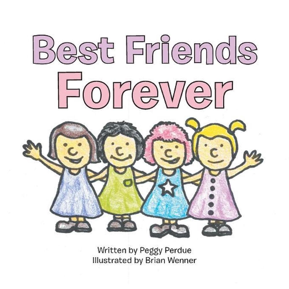 Best Friends Forever by Peggy Perdue (English) Paperback Book Free
