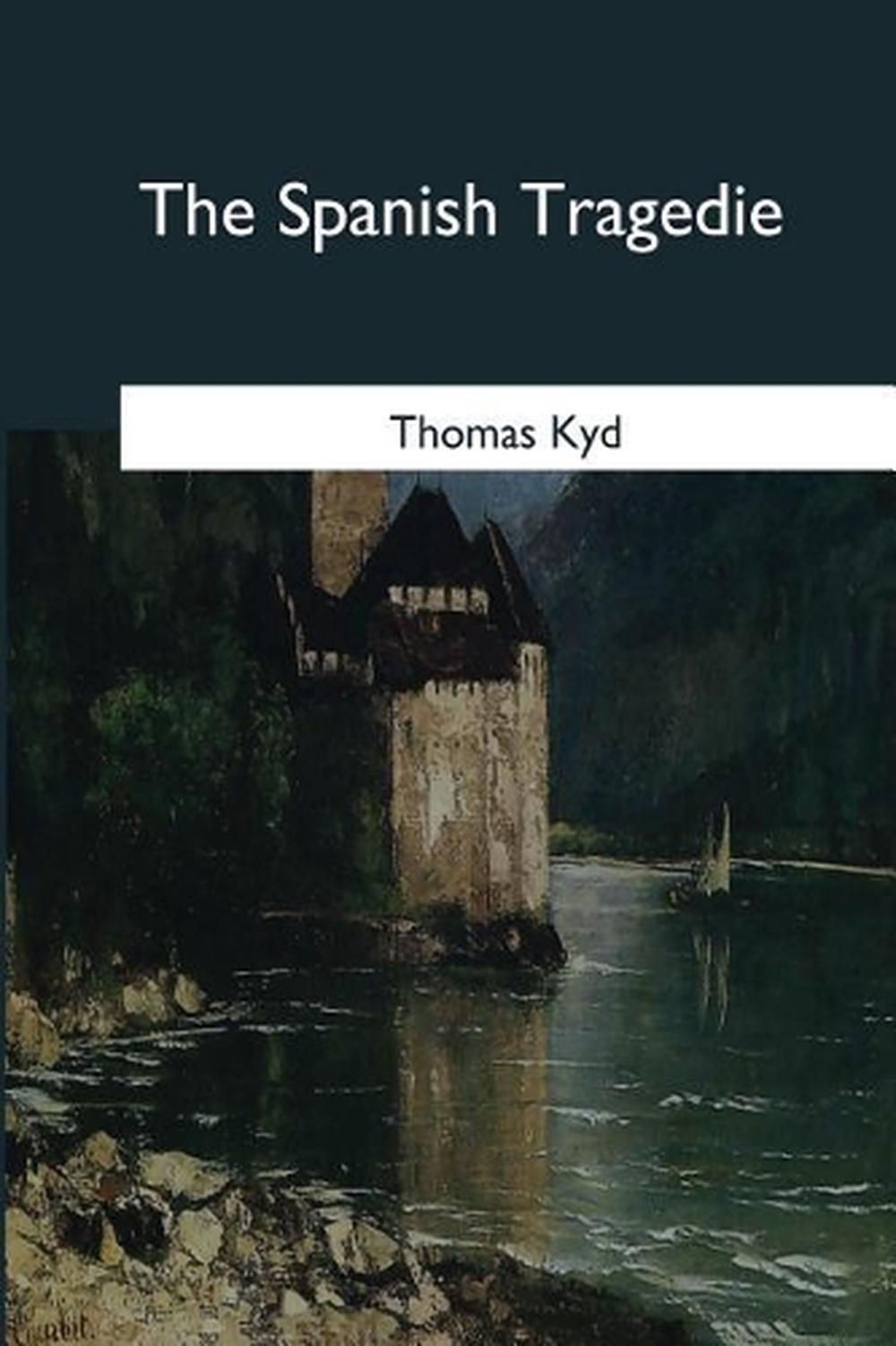 kyd the spanish tragedy