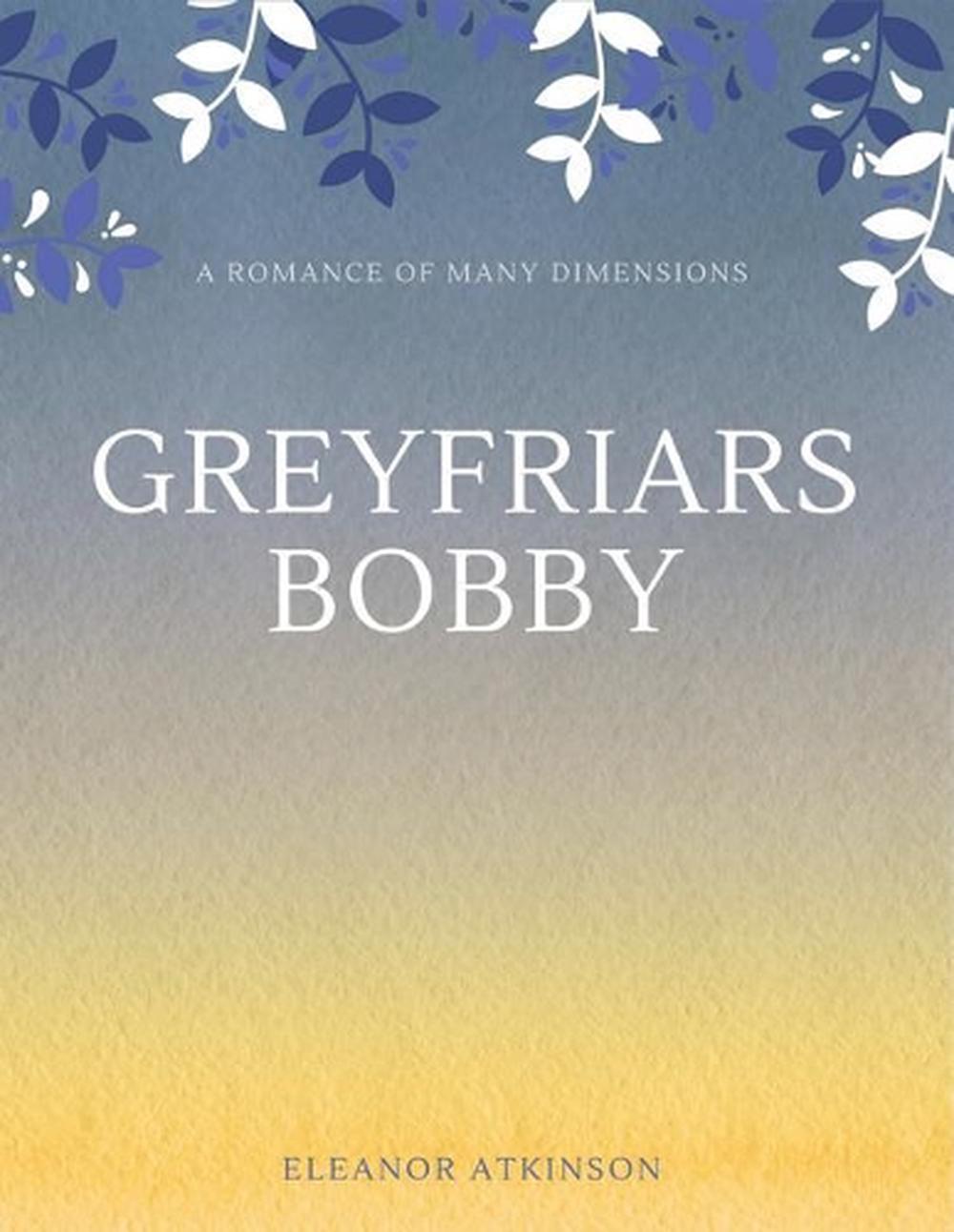 greyfriars bobby eleanor atkinson