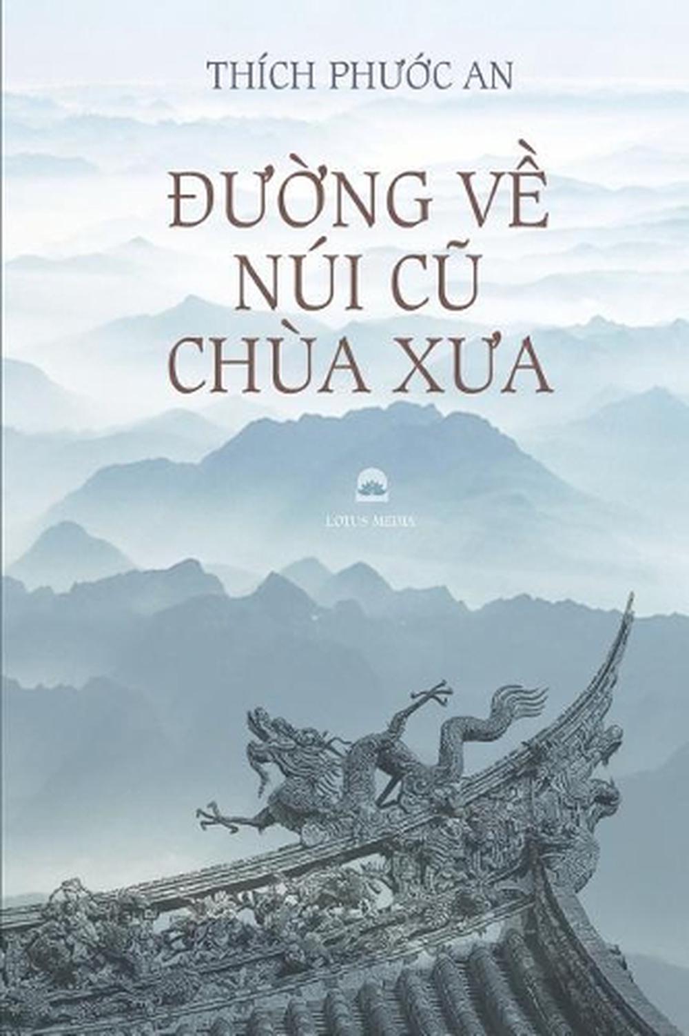Duong Ve Nui Cu Chua Xua: Tieu Luan Van Hoa Phat Giao von Phuoc an Thich (Vietnam - Bild 1 von 1