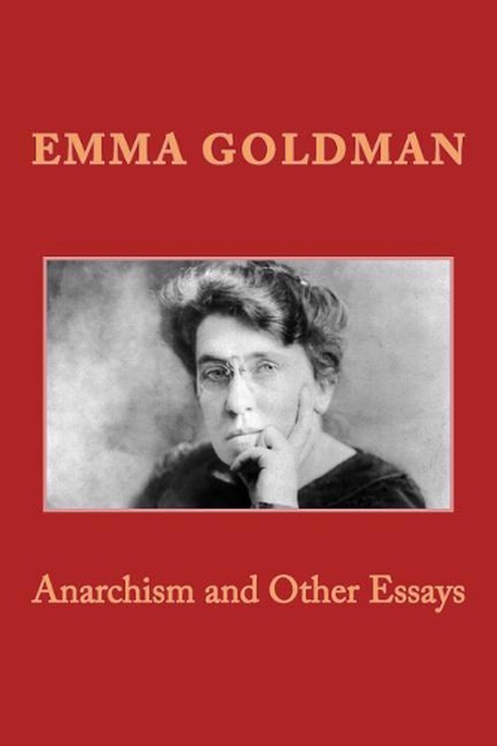 Emma goldman anarchism and other essays picture