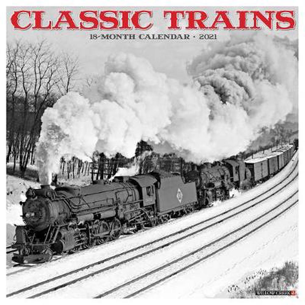 Classic Trains 2021 Wall Calendar by Willow Creek Press Free Shipping