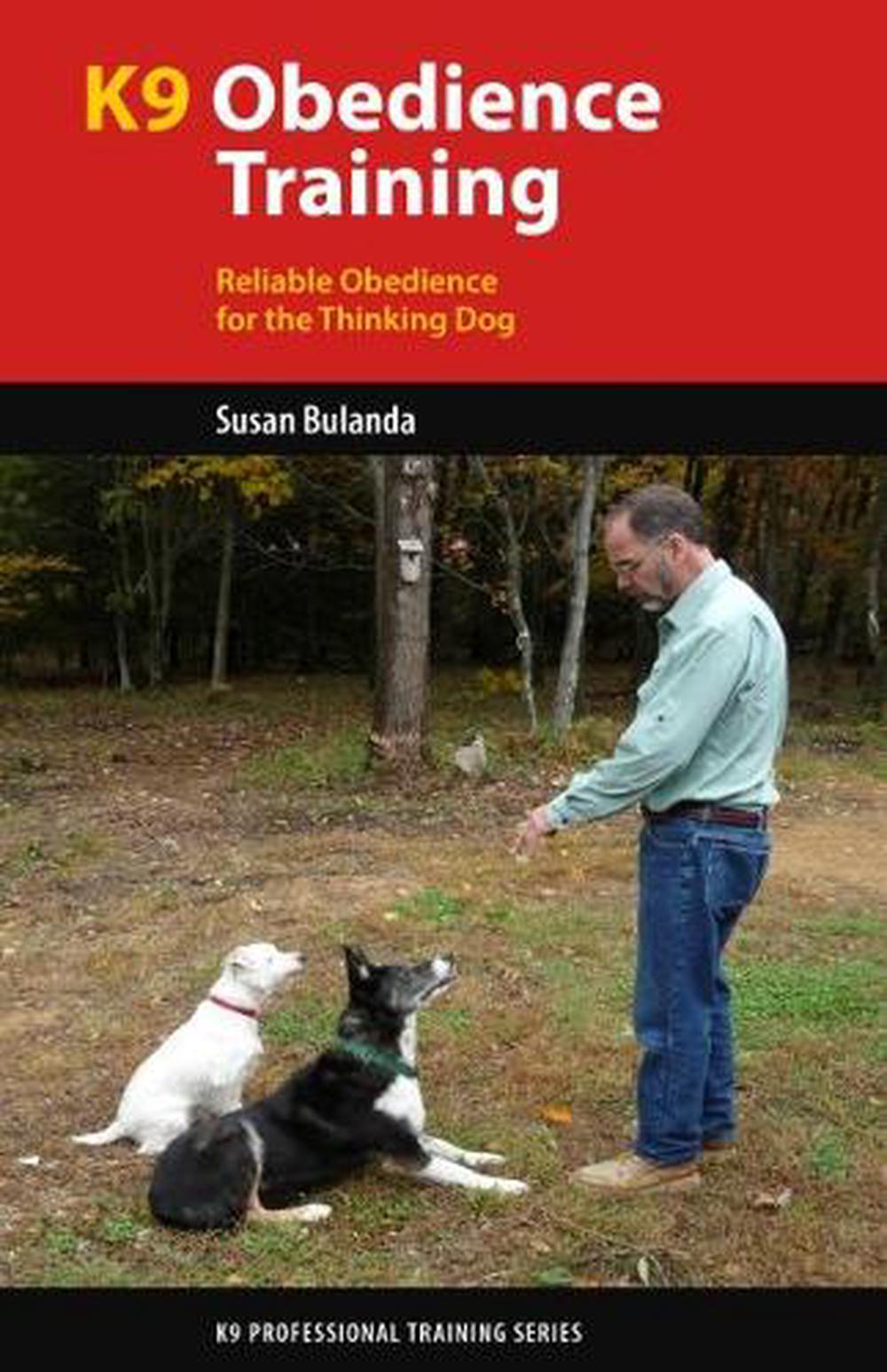 K9 Obedience Training by Susan Bulanda Free Shipping! 9781550597912 eBay
