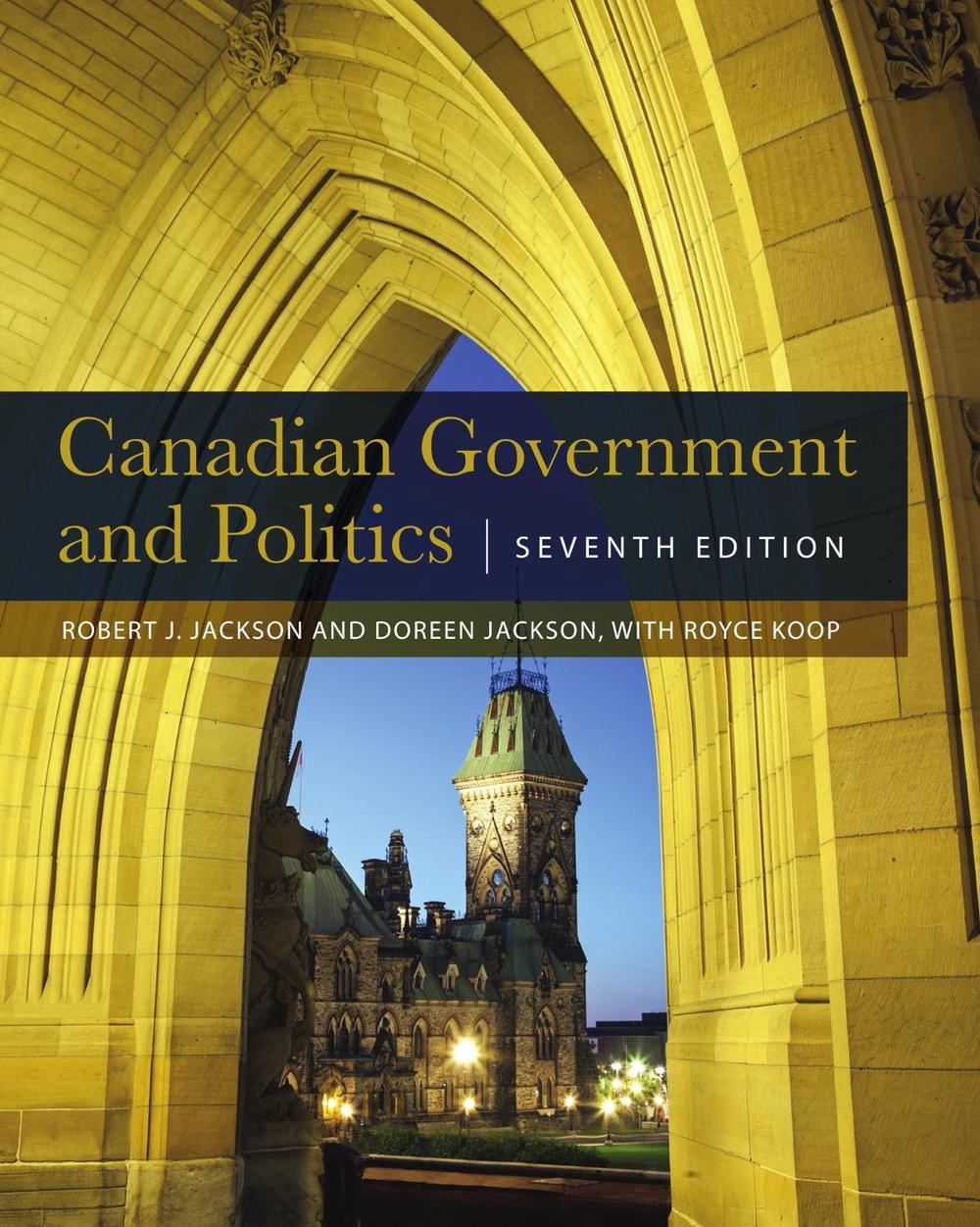 Canadian Government and Politics by Robert J. Jackson (English