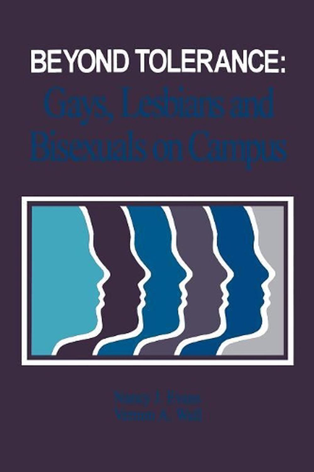 Beyond Tolerance Gays Lesbians And Bisexuals On Campus By Nancy J 