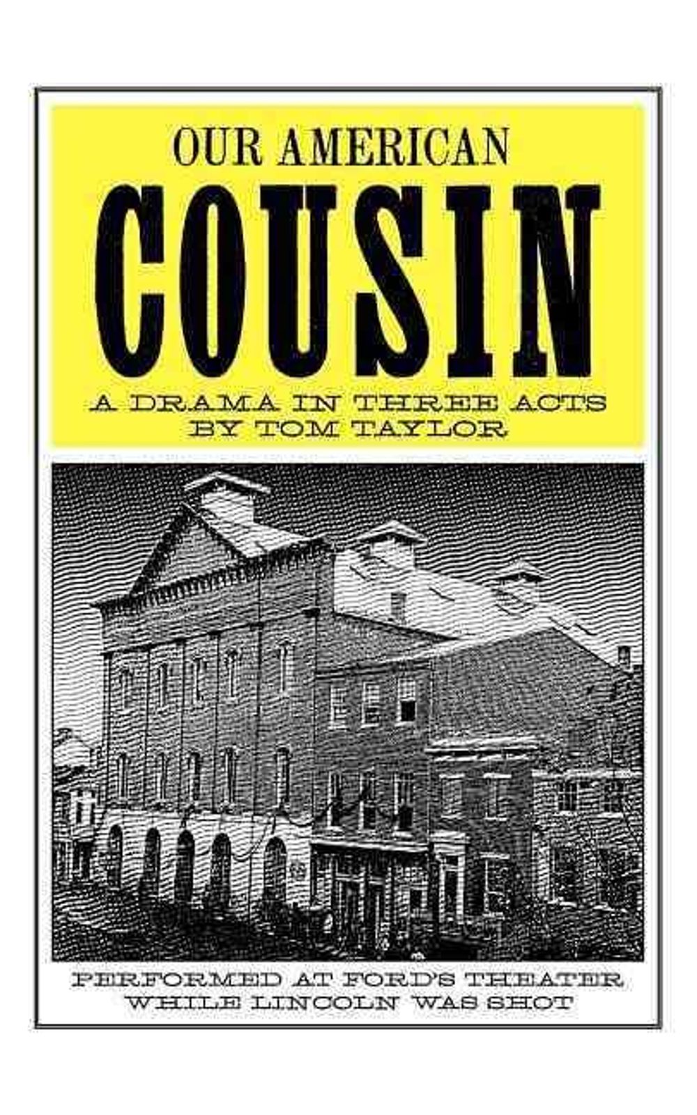 Our American Cousin: A Drama in Three Acts by Tom Taylor (English ...