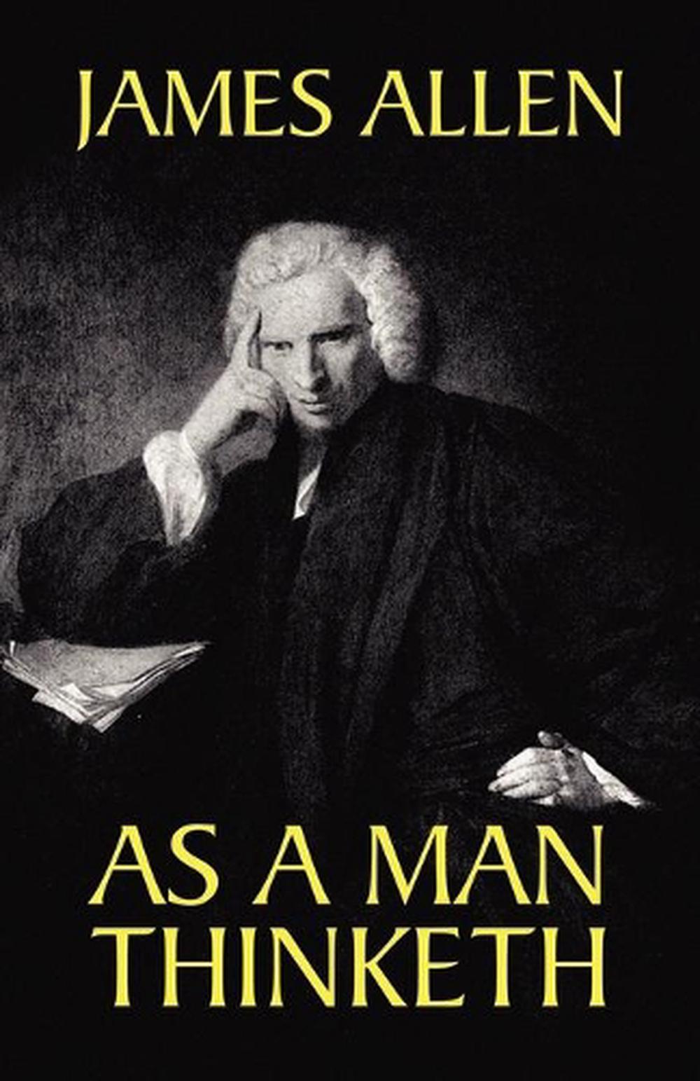 As a Man Thinketh by James Allen (English) Paperback Book Free Shipping! eBay As a Man Thinketh by James Allen (English) Paperback Book Free Shipping! eBay