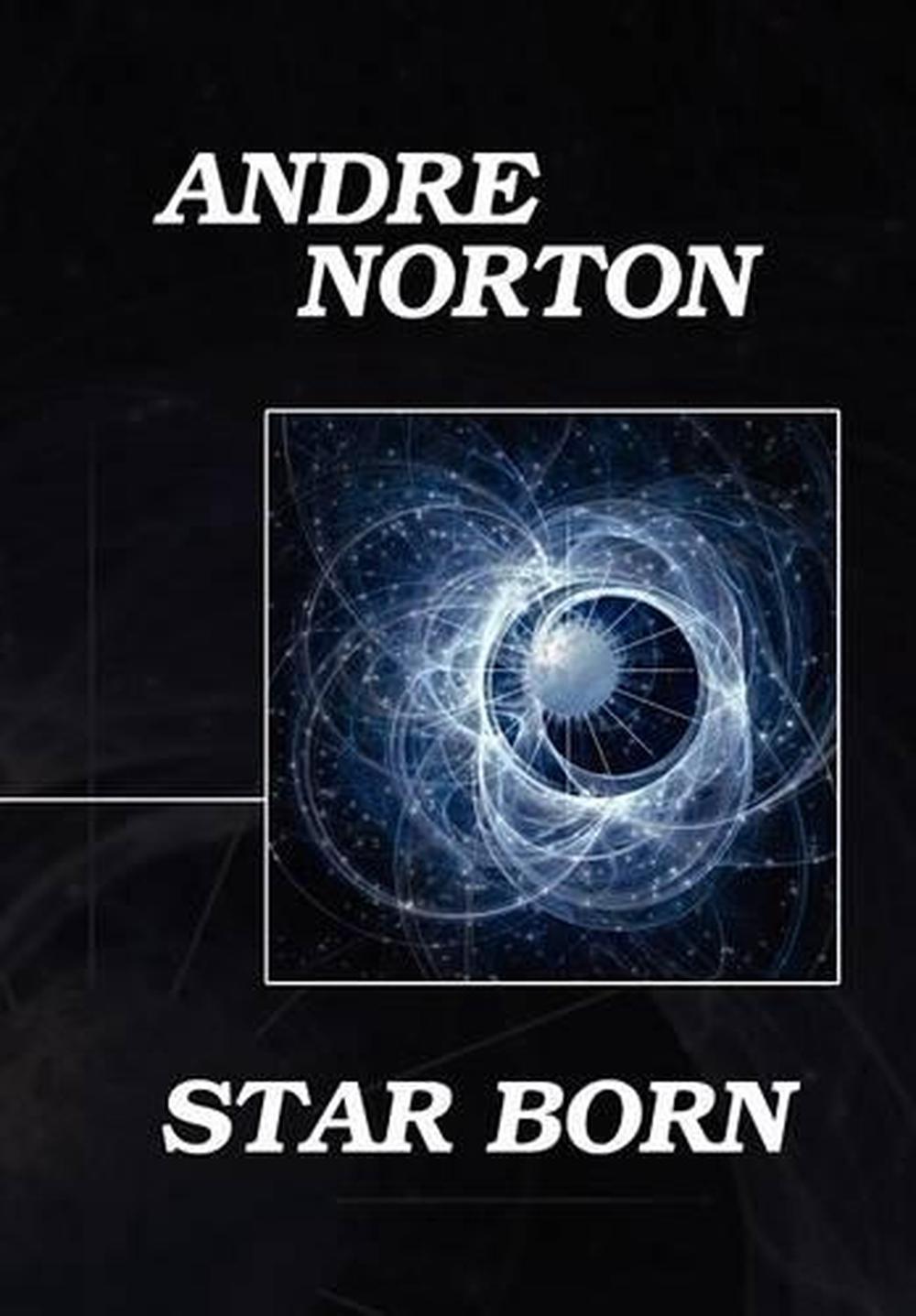 Star Born by Andre Norton (English) Hardcover Book Free Shipping