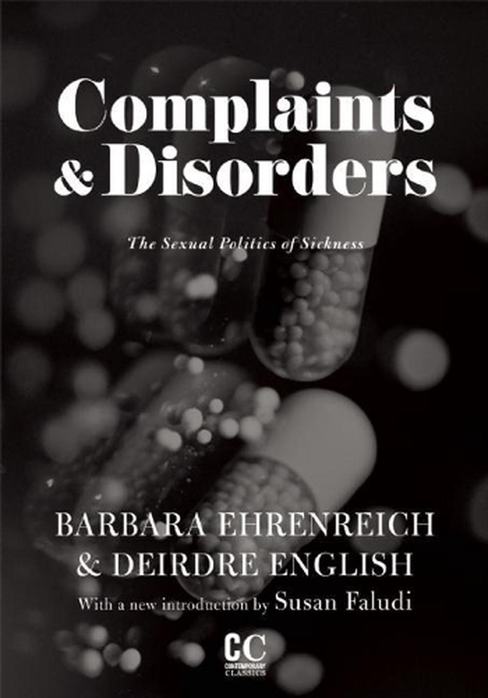 Complaints and Disorders by Barbara Ehrenreich