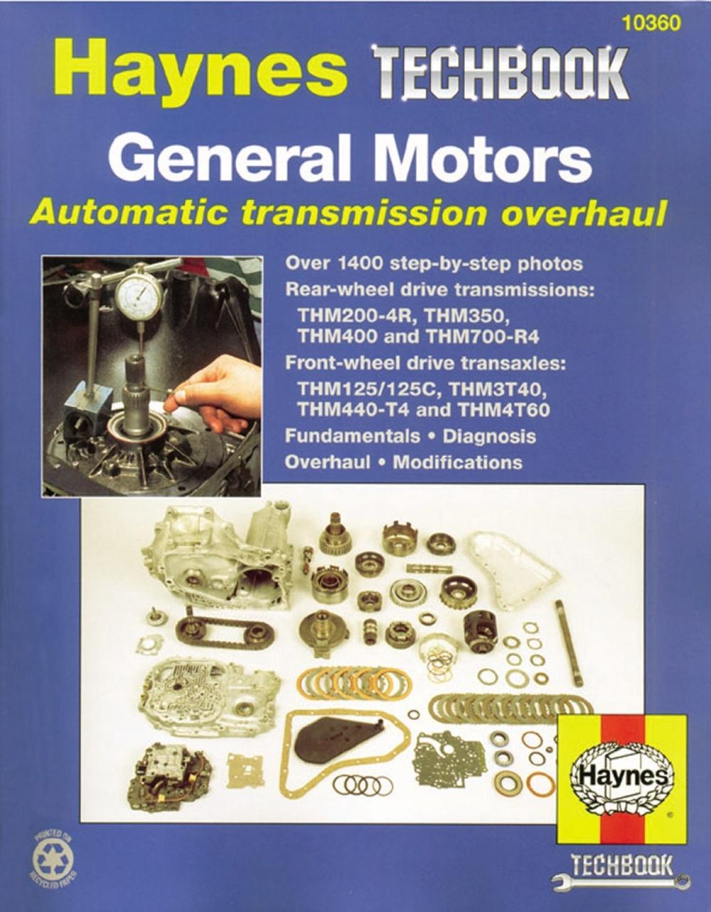 General Motors Automatic Transmission Overhaul Manual Models Covered, THM2004R 9781563924231