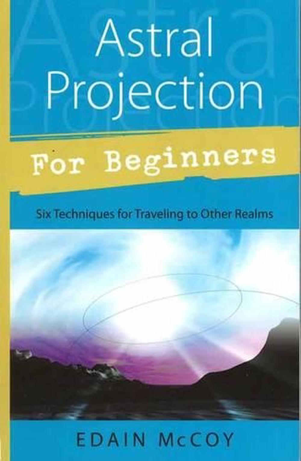 Astral Projection for Beginners by Edain McCoy (English) Paperback Book