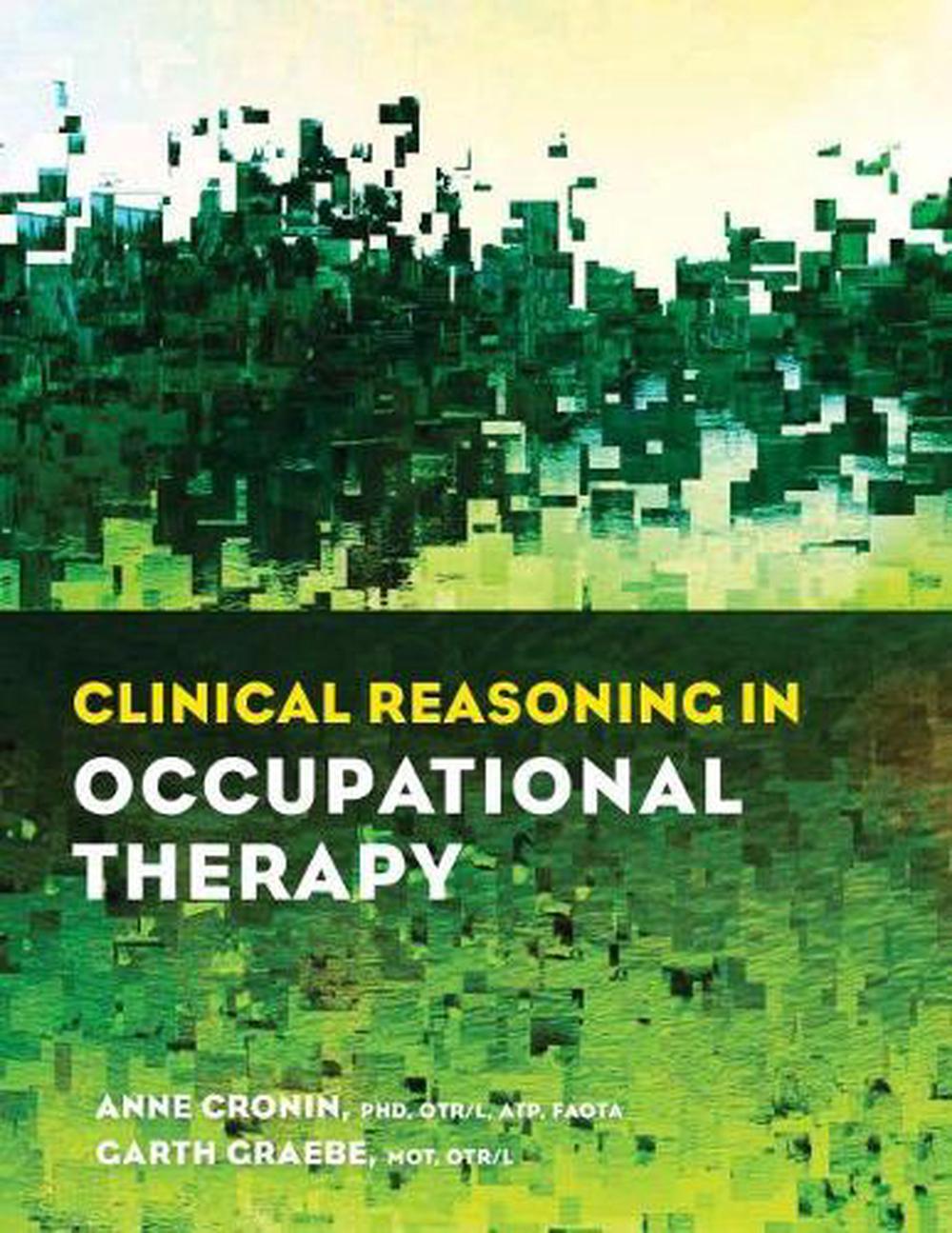clinical reasoning case study examples occupational therapy