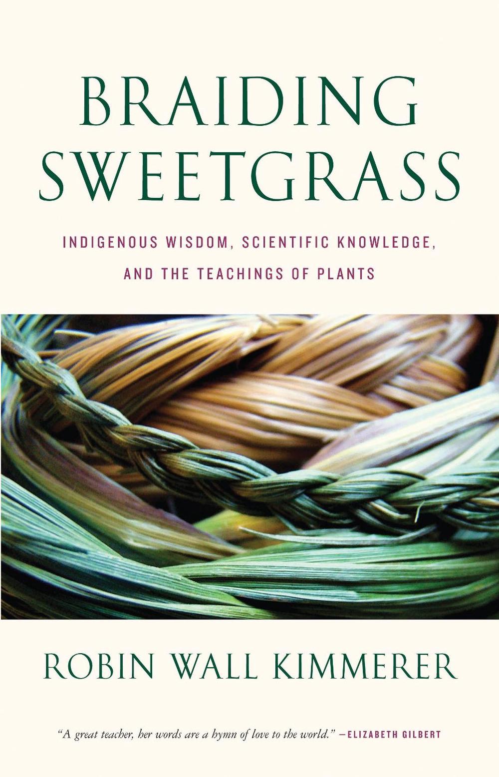 braiding sweetgrass author braiding sweetgrass author