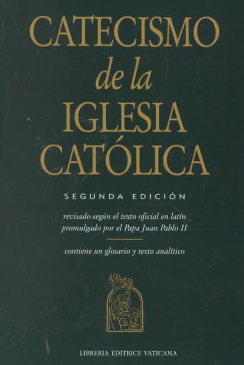 Catecismo De La Iglesia Catolica By Juan II Pablo (Spanish) Paperback ...