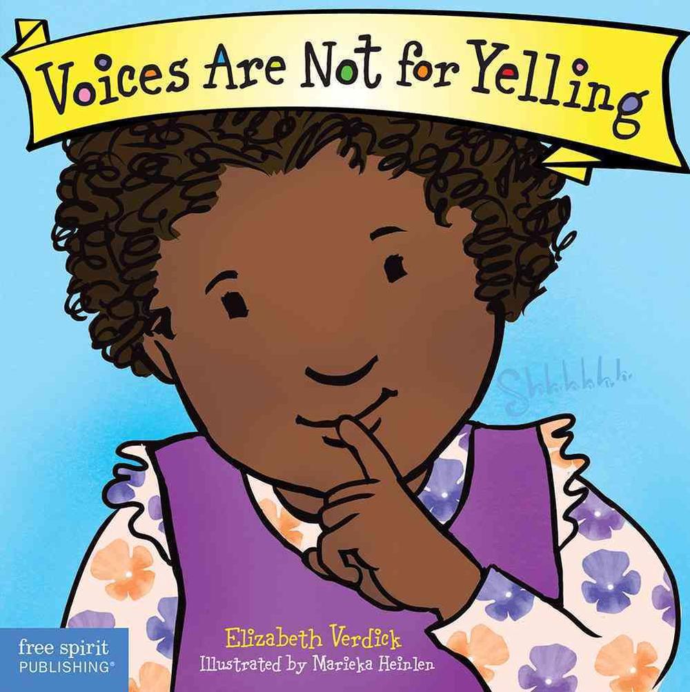 Voices are Not for Yelling Board Book by Elizabeth Verdick (English ...