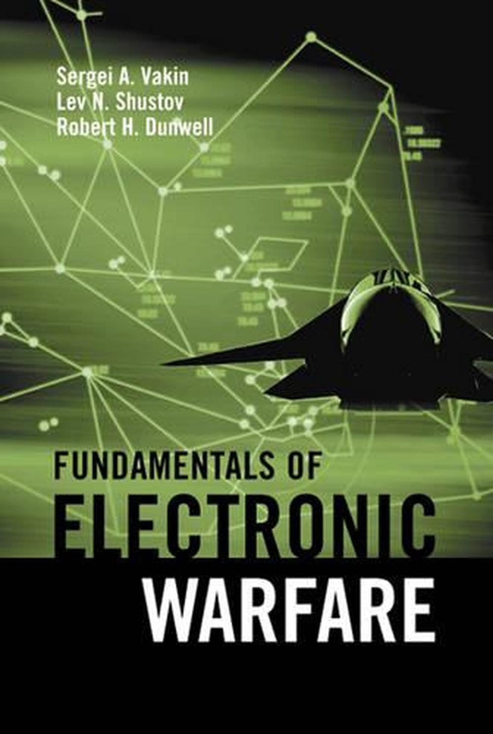 Fundamentals of Electronic Warfare by Sergei A. Vakin (English