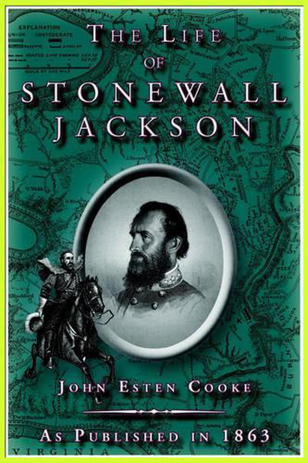 The Life of Stonewall Jackson by John Esten Cooke (English) Paperback ...