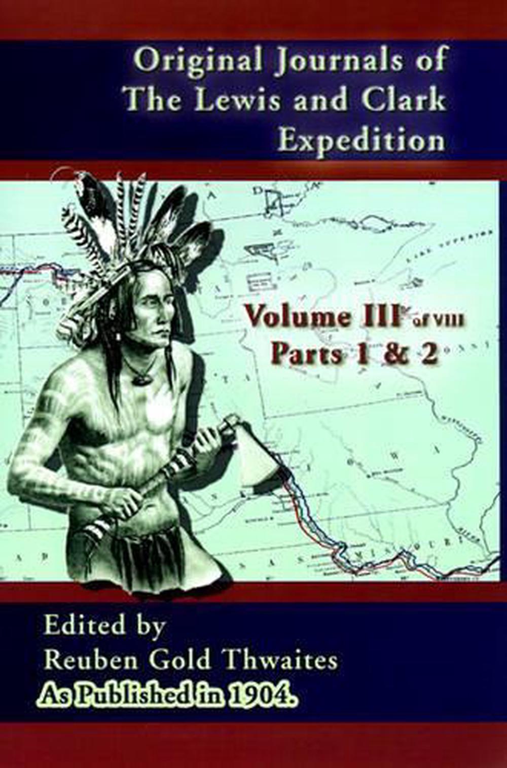 The Journals of the Lewis and Clark Expedition, Volume 8 by Meriwether Lewis