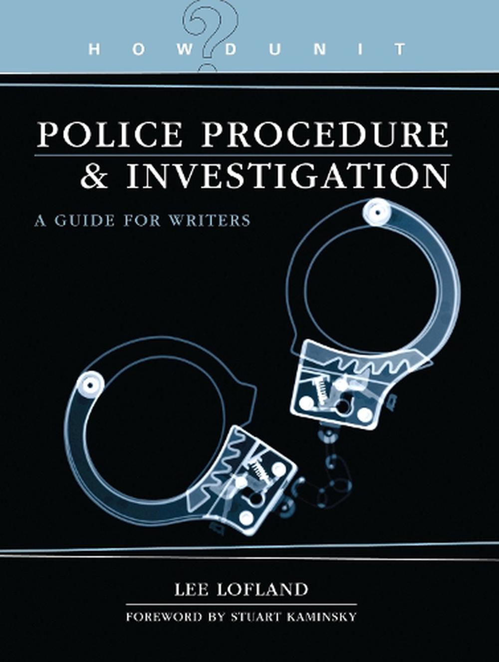 Howdunit Police Procedure & Investigation A Guide for Writers by Lee