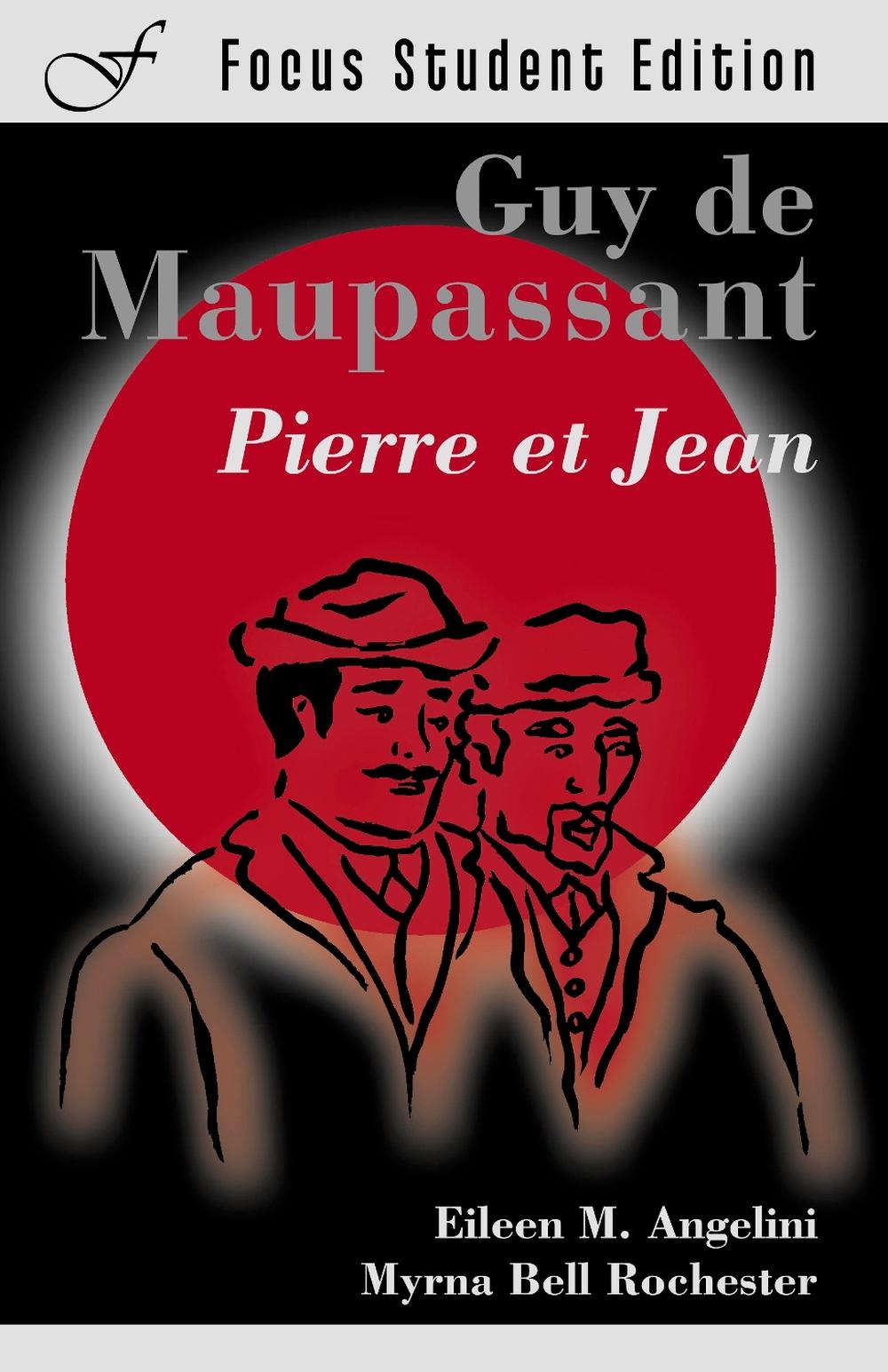 Guy de Maupassant Pierre Et Jean