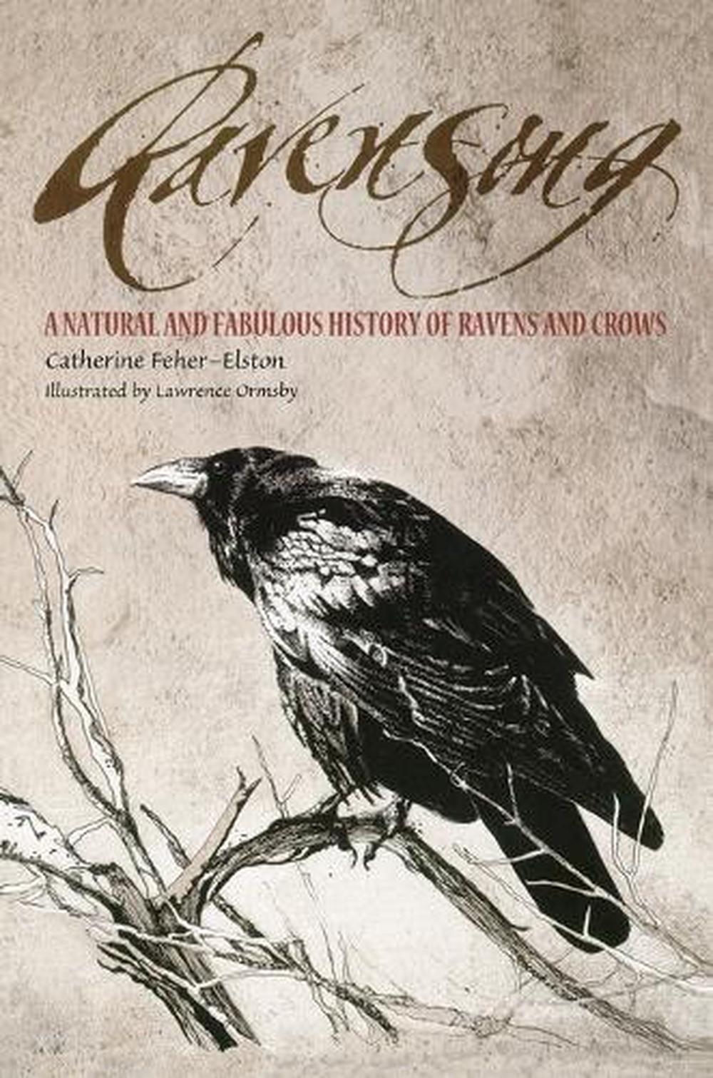 Ravensong: A Natural and Fabulous History of Ravens and Crows by ...