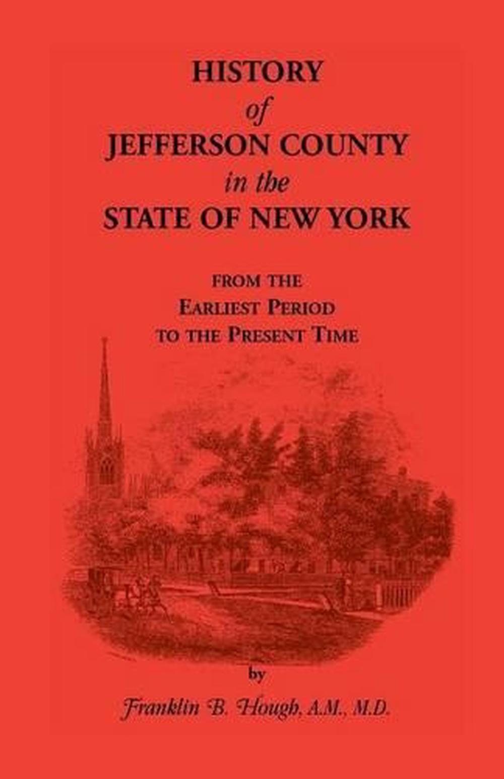 History of Jefferson County, New York by Franklin B. Hough (English