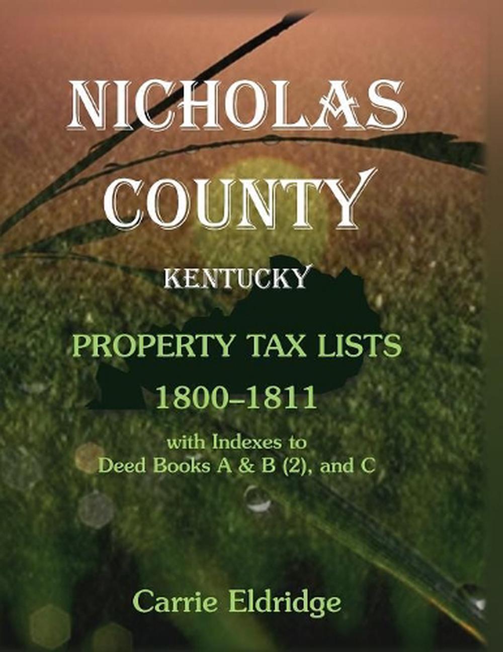 Nicholas County, Kentucky, Property Tax Lists, 18001811 with indexes