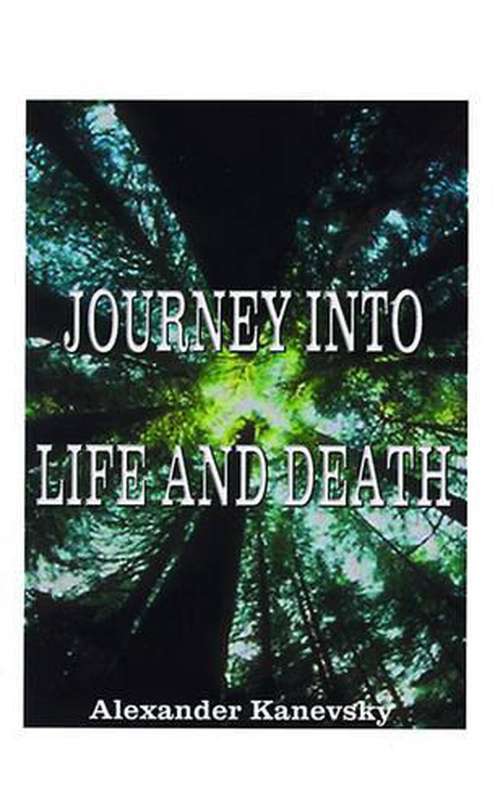 the essential journey of life and death