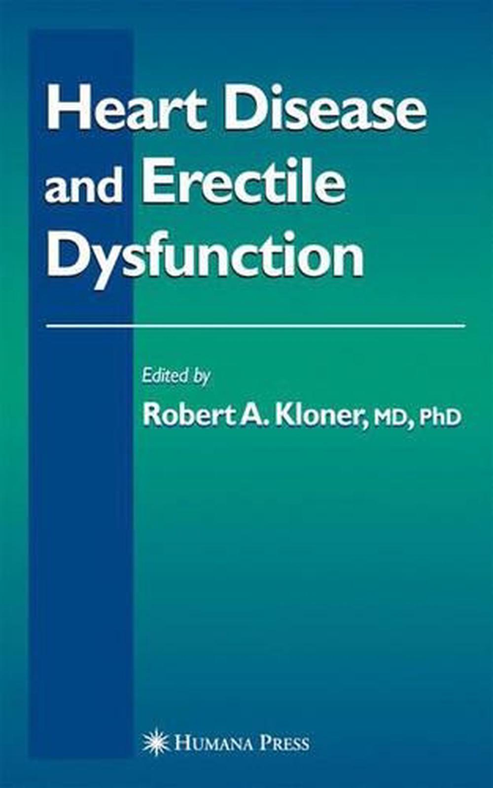 Heart Disease And Erectile Dysfunction By Robert A Kloner English 
