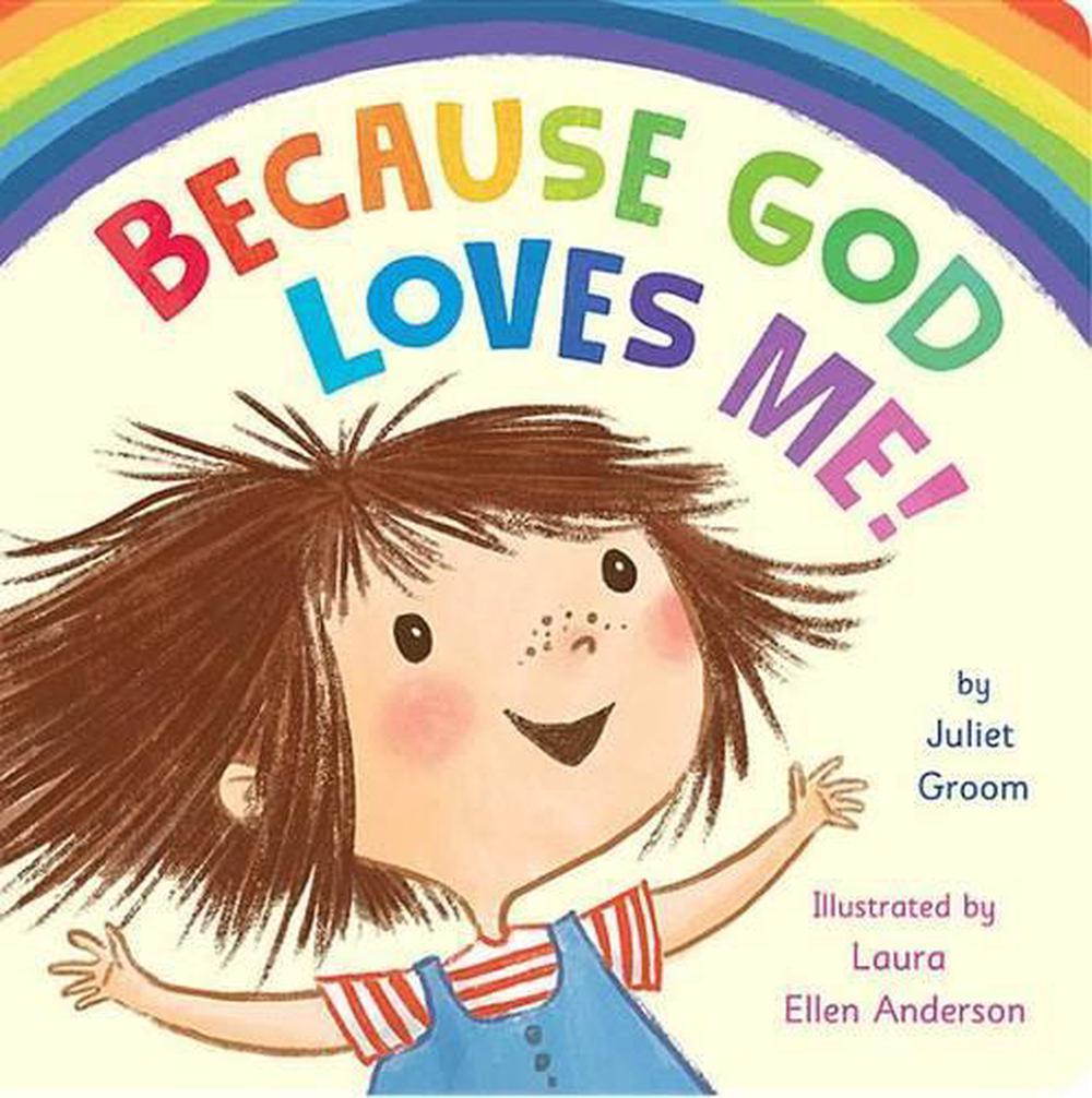 Because God Loves Me by Juliet Groom (English) Board Books Book Free ...