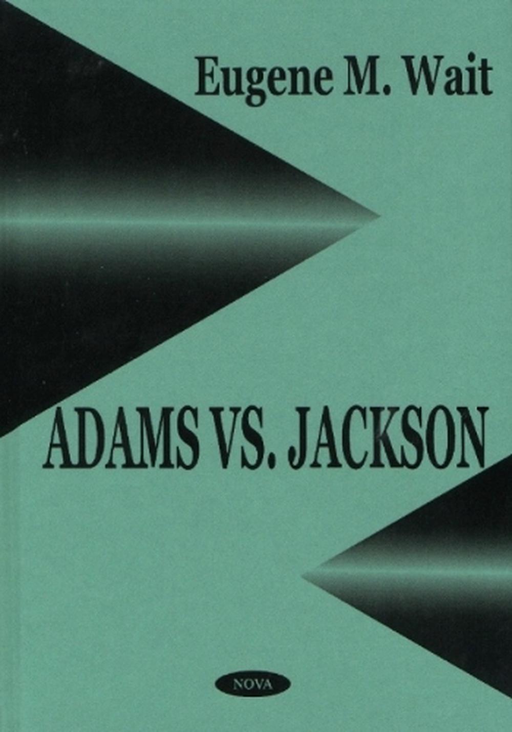 Adams vs Jackson by Eugene M. Wait (English) Hardcover Book - Afbeelding 1 van 1