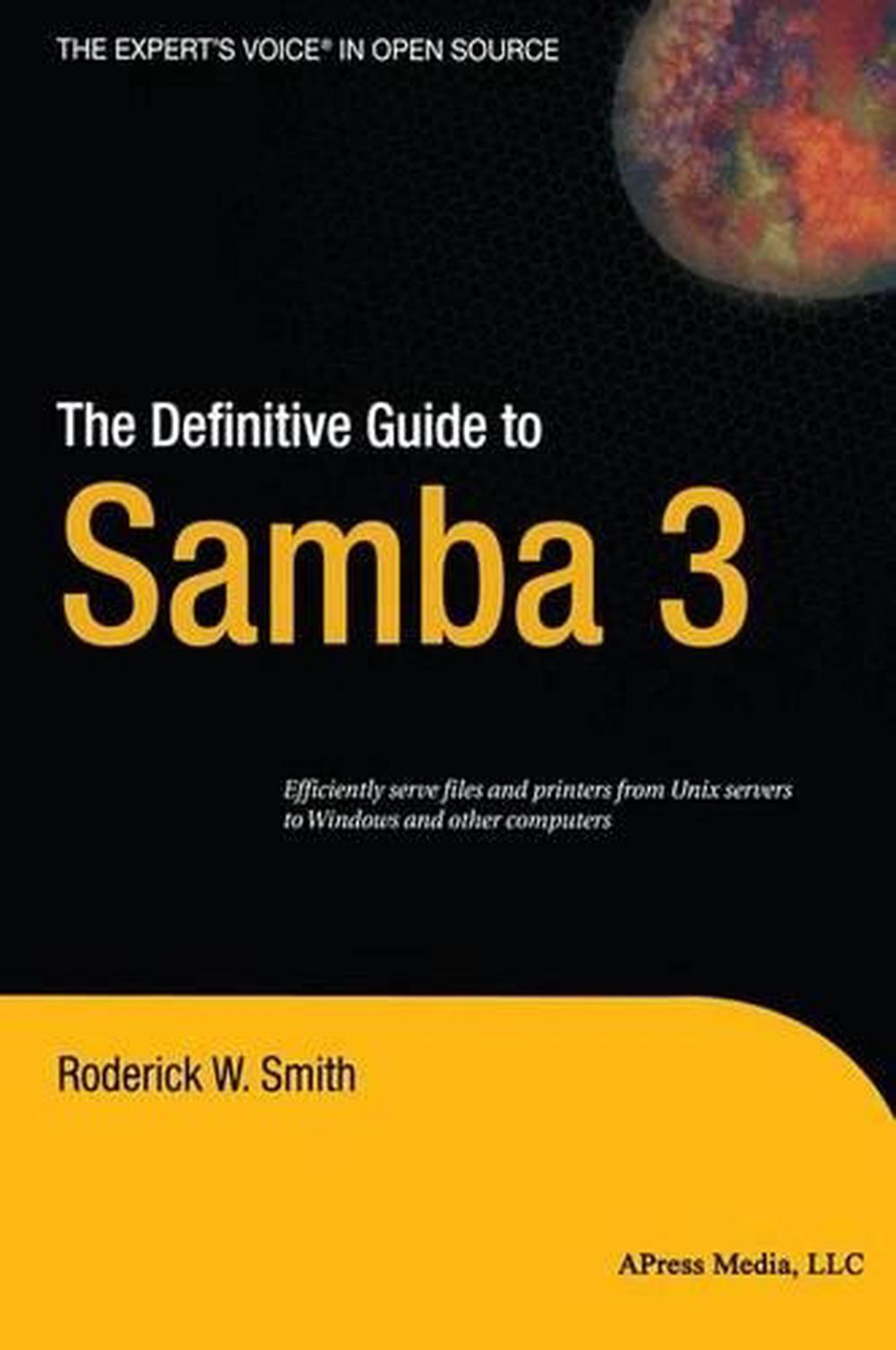 The Definitive Guide to Samba 3 by Roderick W. Smith (English