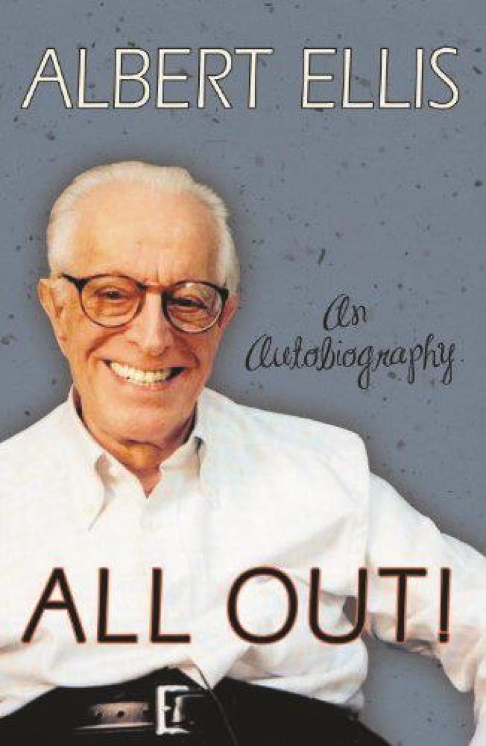 All Out!: An Autobiography by Albert Ellis (English) Hardcover