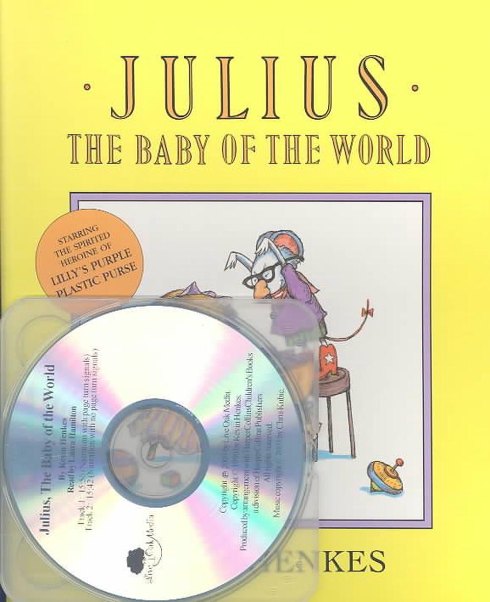 Julius, the Baby of the World by Kevin Henkes