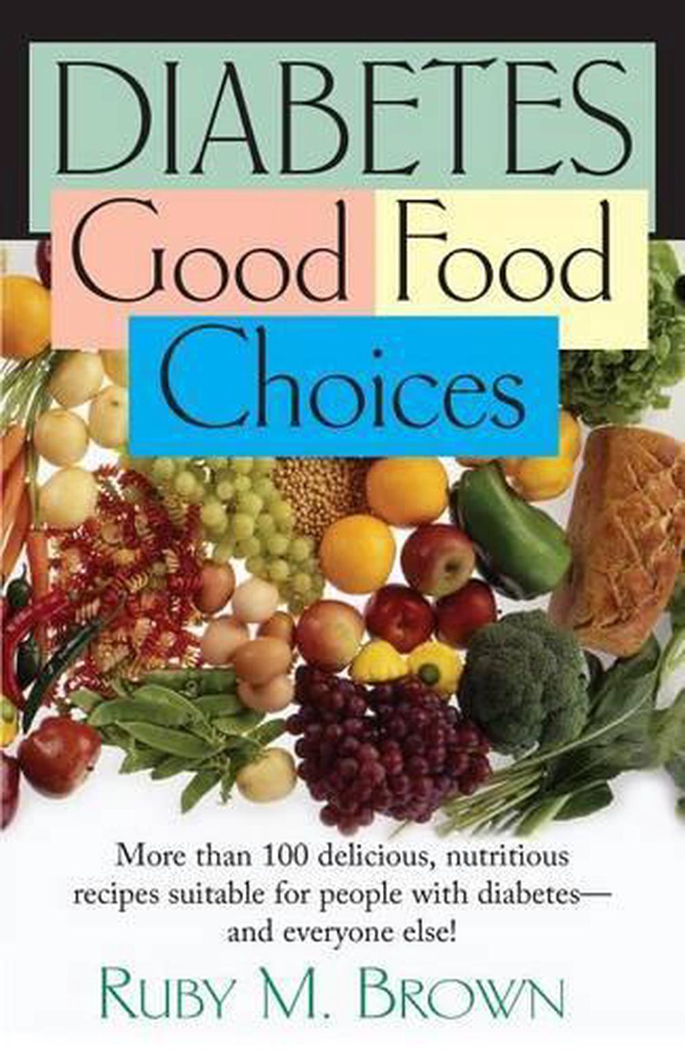 Diabetes: Good Food Choices by Ruby M. Brown (English ...