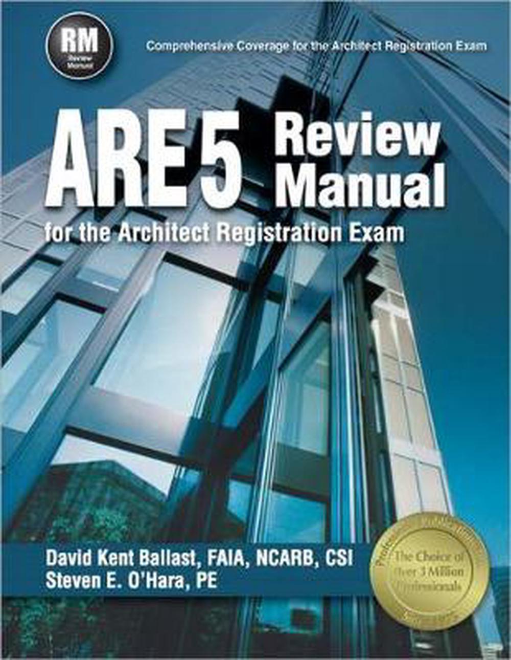 ARE 5 Review Manual for the Architect Registration Exam by David Kent