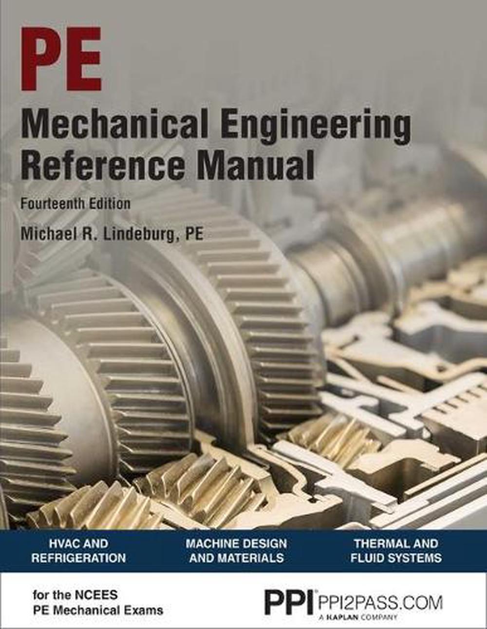 Mechanical Engineering Reference Manual by Michael R. Lindeburg