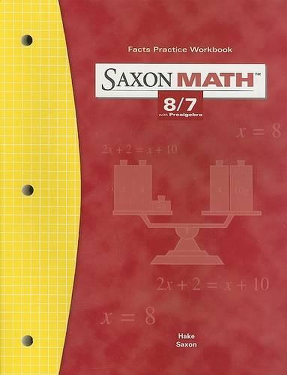 Saxon Math 8 7 Facts Practice Workbook With Prealgebra By Stephen Hake English 9781591412854
