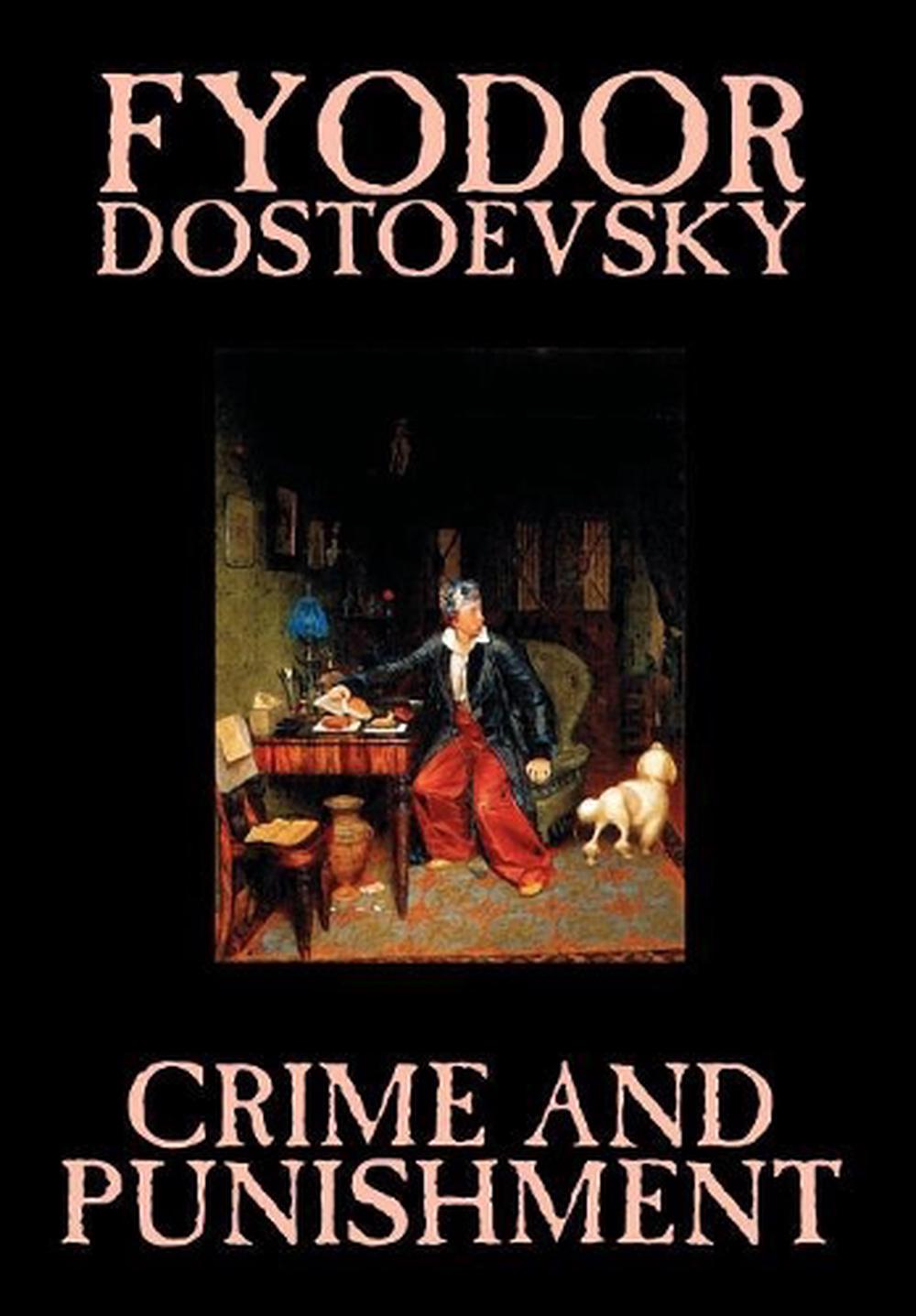 Crime And Punishment By Fyodor Mikhailovich Dostoevsky English Hardcover Book 9781592246311 Ebay