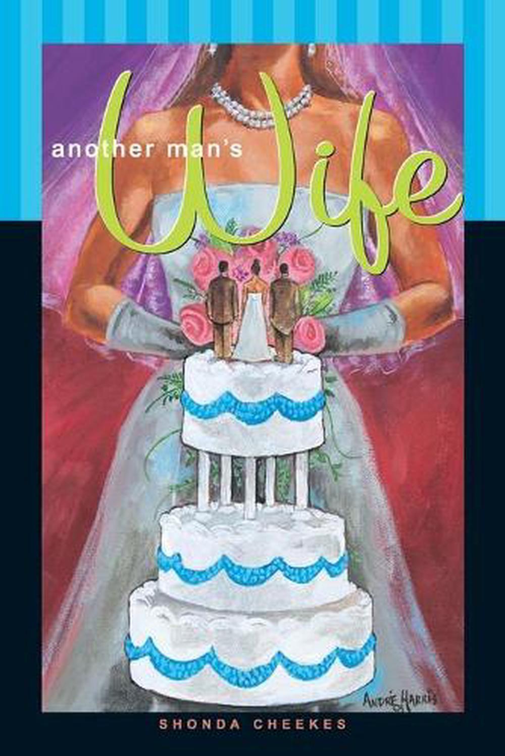 Another Mans Wife Original By Shonda Cheekes English Paperback