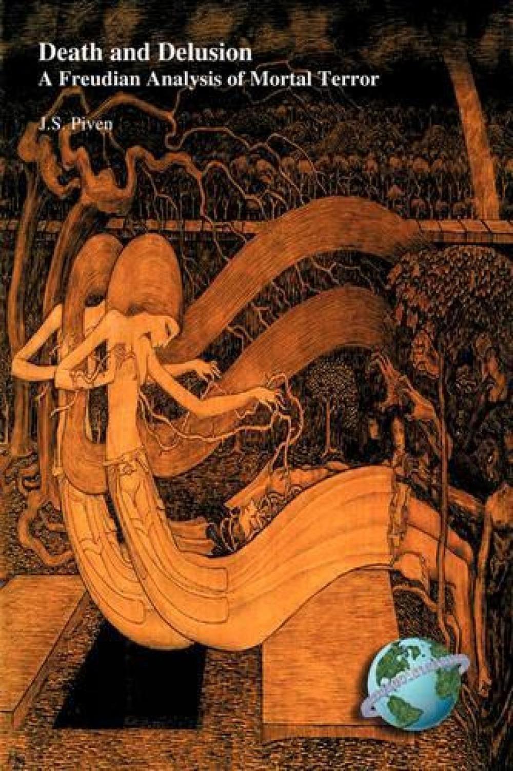 Death and Delusion: A Freudian Analysis of Moral Terror (PB): A Freudian Analysi