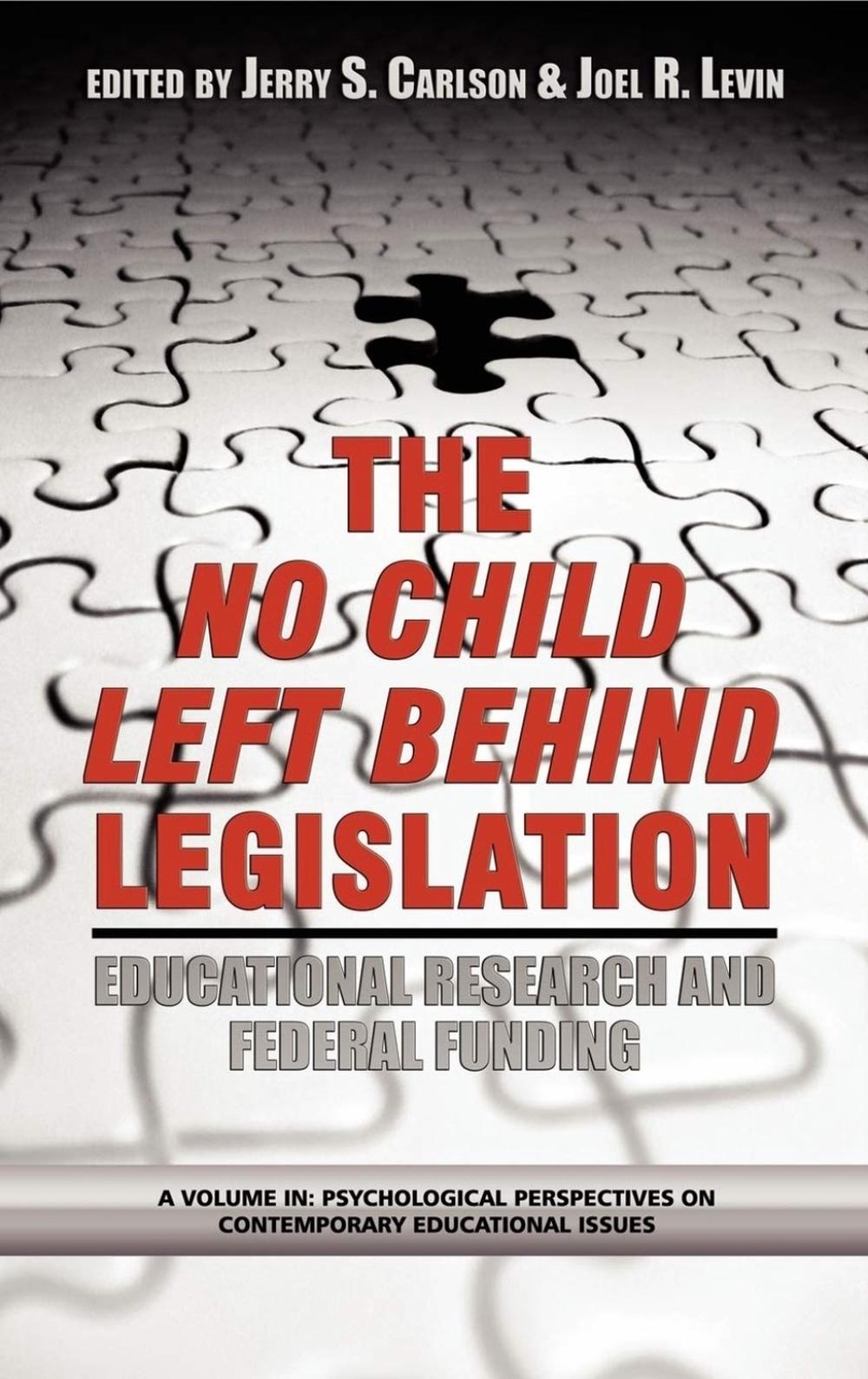 The No Child Left Behind Legislation Educational Research And Federal
