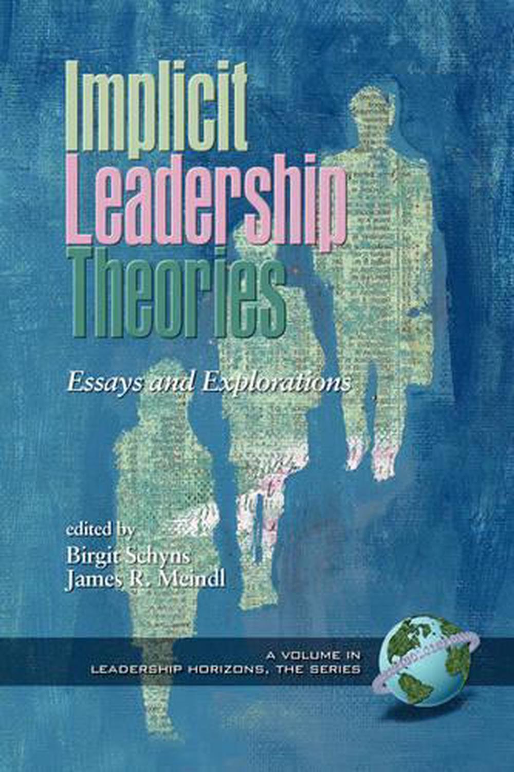 Implicit Leadership Theories: Essays and Explorations (PB) by Birgit ...