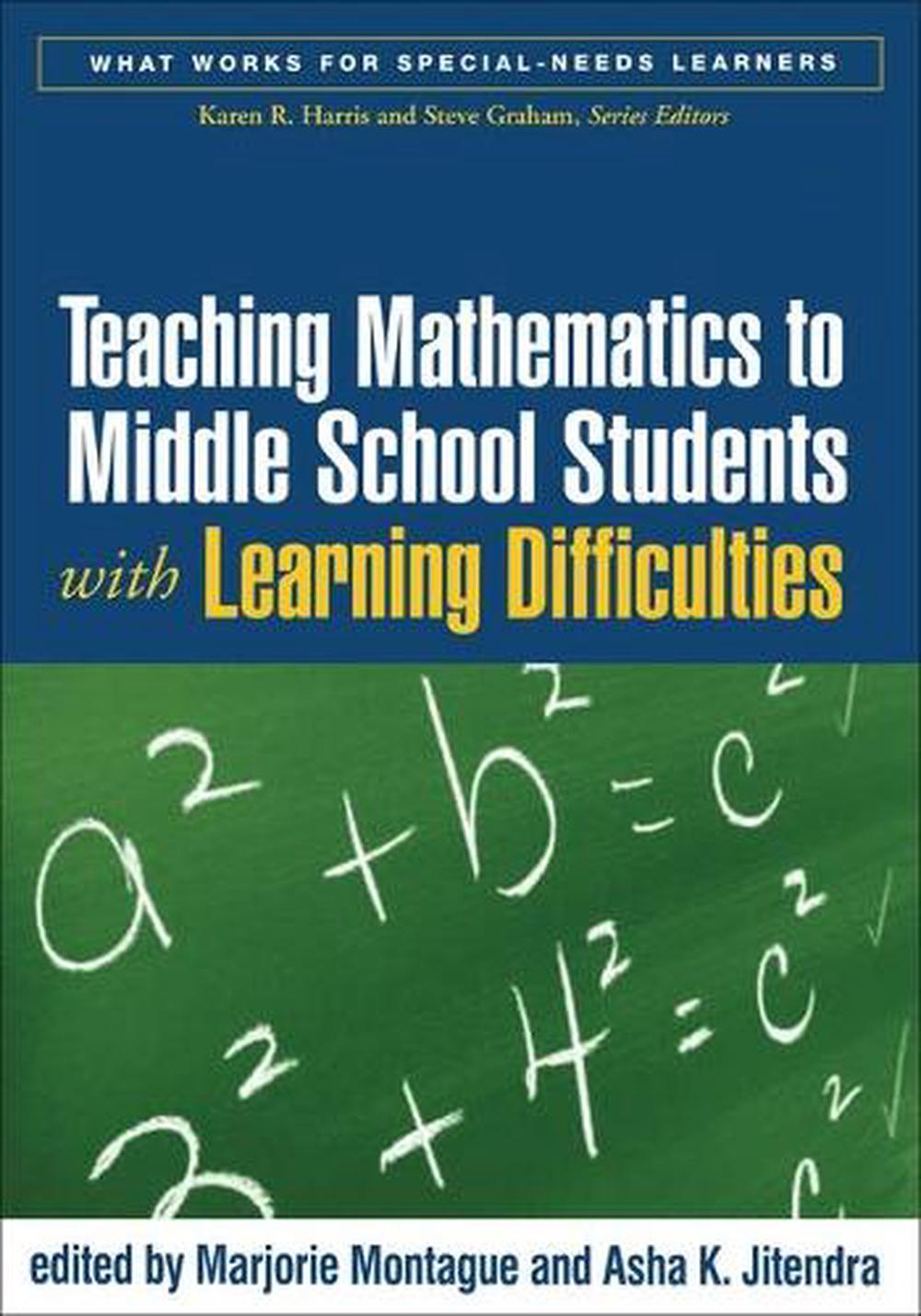 Teaching Mathematics to Middle School Students with Learning