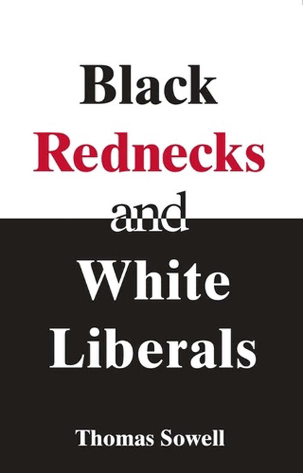 black red necks and white liberals