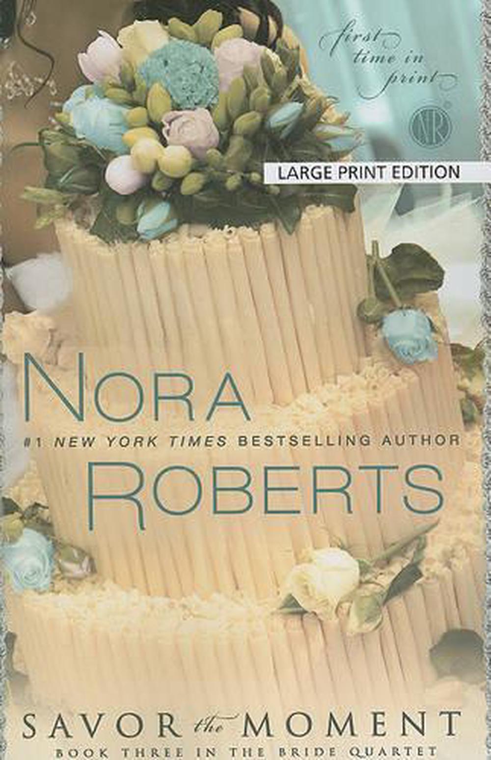savour the moment nora roberts