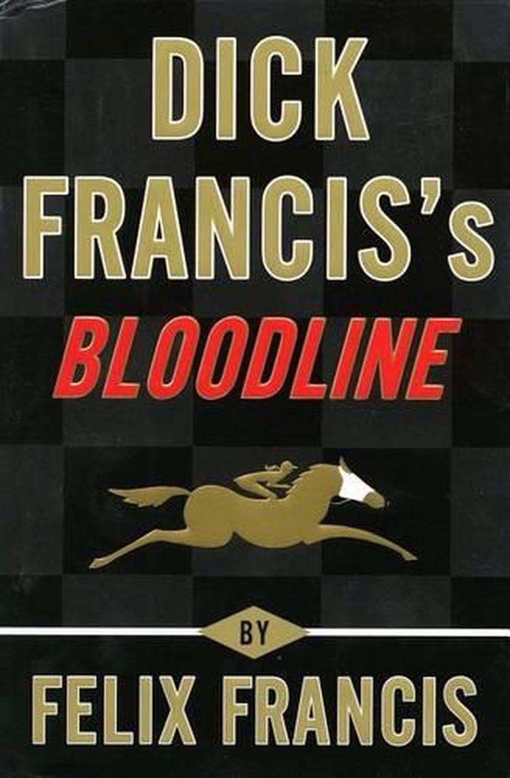 Ernest recommends best of Dick francis and felix francis felix and Dick francis francis