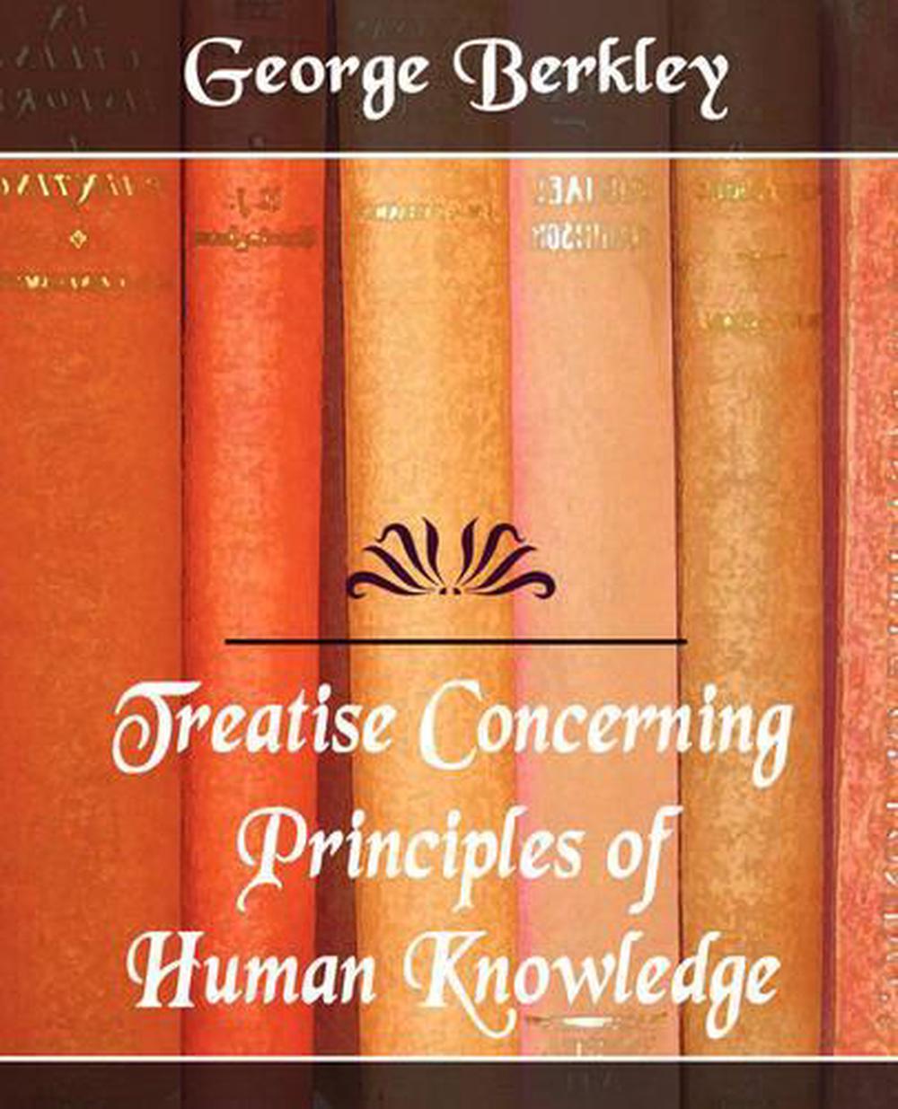 george berkeley a treatise concerning the principles of human knowledge