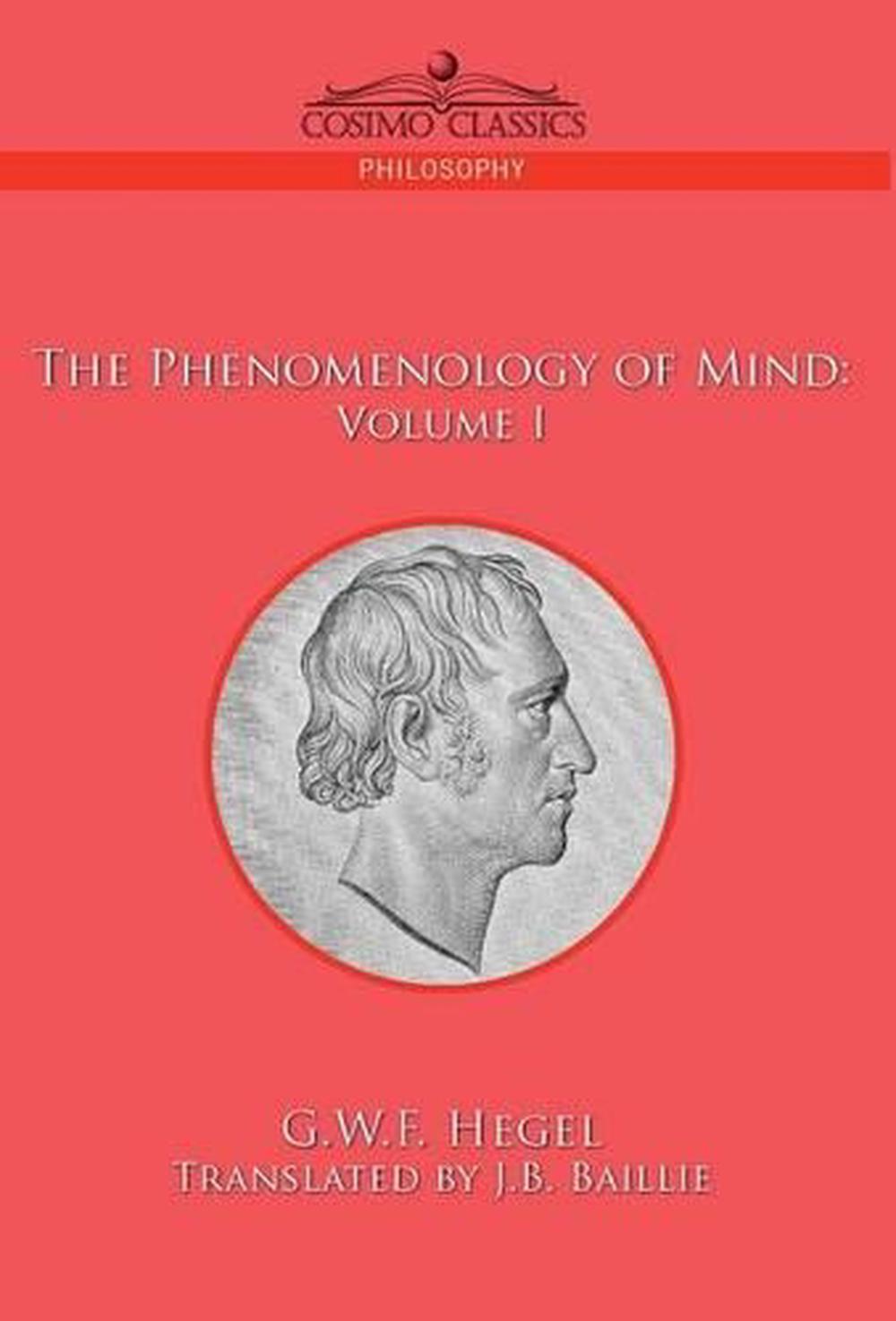 The Phenomenology Of Mind: Volume I By G.W.F. Hegel (English) Hardcover ...